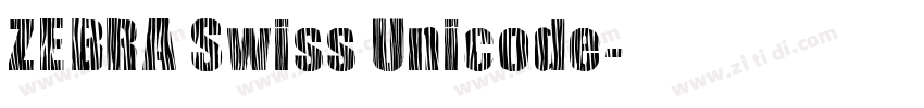 ZEBRA Swiss Unicode字体转换